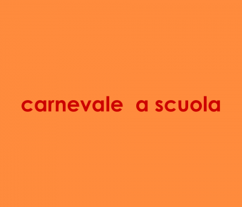 011001 CarnevaleScuola